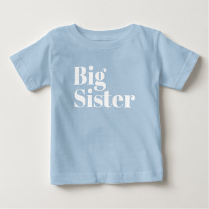 Big Sister   Matching Sibling Family Baby T-Shirt