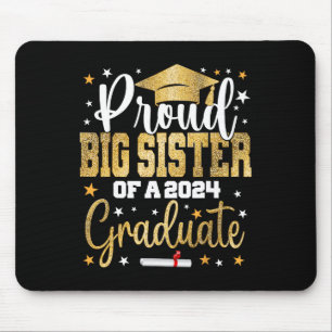 Big Sister Of A 2024 Graduate Cl Graduation Mouse Pad