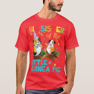 Big Sister Of Guinea Pig Birthday Family s Matchin T-Shirt