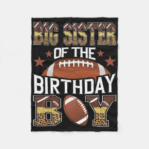Big Sister Of The Birthday Boy Football Baller Gam Fleece Blanket