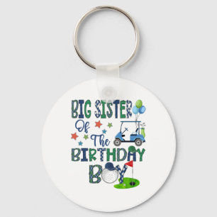 Big Sister Of The Birthday Boy Hole In One Golf Lo Key Ring