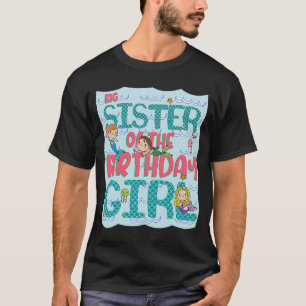 Big Sister Of The Birthday Girl Mermaid Matching F T-Shirt