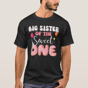 Big Sister Of The Birthday One Doughnut 1St B-Day T-Shirt