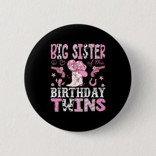 Big Sister Of The Birthday Twins Nk Rodeo Cowgirl 6 Cm Round Badge