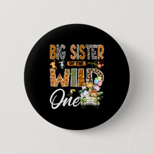 Big sister of the wild one 1st birthday boy safari 6 cm round badge