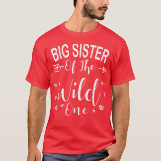 Big Sister Of the Wild One Sis Animal Lover  T-Shirt