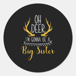 Big Sister Oh Deer Baby Announcement Cute Style Classic Round Sticker