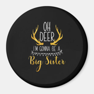Big Sister Oh Deer Baby Announcement Cute Style Magnet