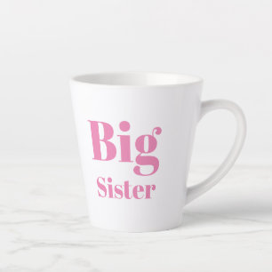 Big Sister Pink letters girl's white Latte Mug