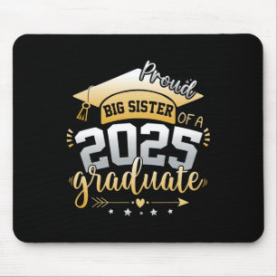 Big Sister Senior 2025 Proud Big Sister Cl 2025 Gr Mouse Pad