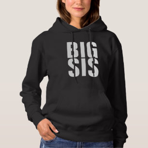 BIG SISTER SIS T-SHIRTS & HOODIES