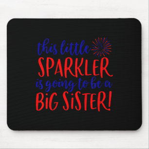 Big Sister Sparkler 4th Of July Pregnancy Announce Mouse Pad