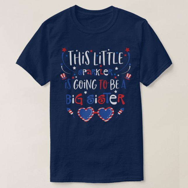 Big Sister Sparkler 4th of July Pregnancy Announce T-Shirt (Design Front)