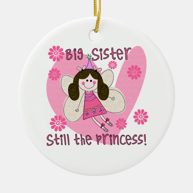Big Sister Still the Princess Ceramic Ornament (Front)