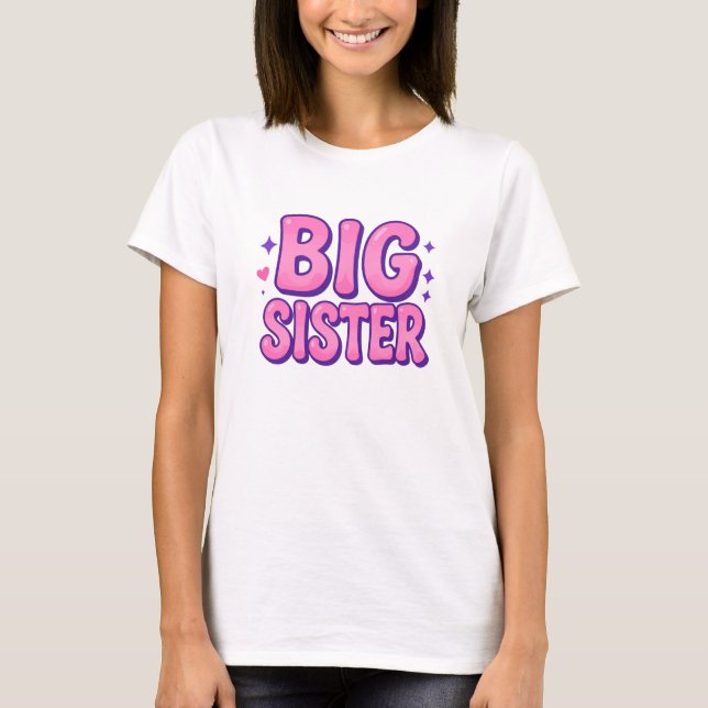 big sister  T-Shirt (Front)
