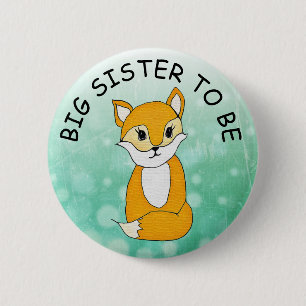 Big Sister to be, Baby Shower Button Little Fox