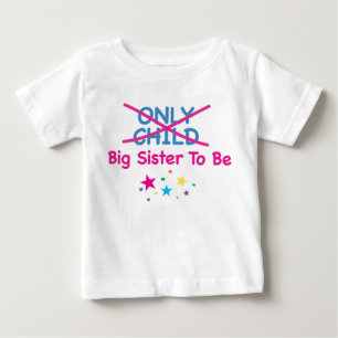 Big Sister To Be Baby T-Shirt