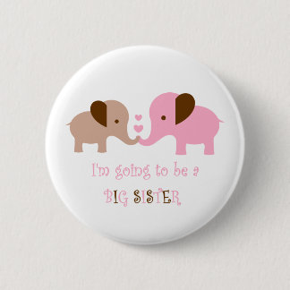 Big Sister To Be Elephants 6 Cm Round Badge