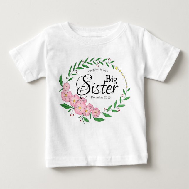 Big Sister to be Flower Wreath Baby T-Shirt (Front)