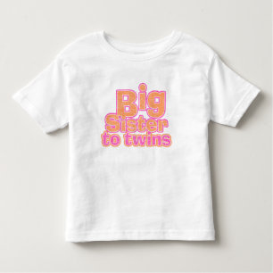 Big Sister to Twins Toddler T-Shirt