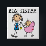 Big Sister with Little Sister T-shirts and Gifts 15 Cm Square Badge<br><div class="desc">A cute stick figure Big Sister design on big sister T-shirts,  mugs,  magnets,  cards,  stickers,  and other items featuring the big sister with a little sister!</div>