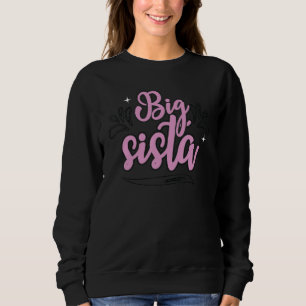 Big Sister Women Sibblings Pride Girl Love Sweatshirt