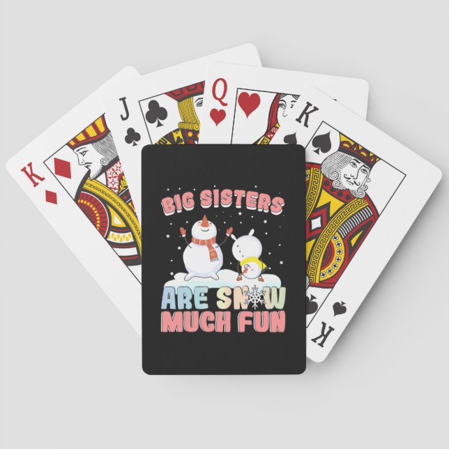 Big Sisters are Snow Much Fun - Snowman Pun Playing Cards (Back)