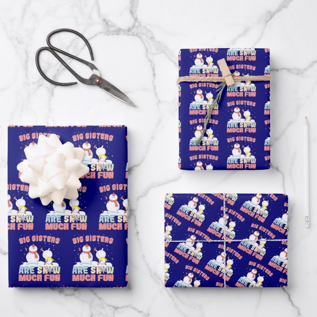 Big Sisters are Snow Much Fun - Snowman Pun Wrapping Paper Sheet (Front)