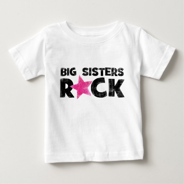 Big Sisters Rock Baby T-Shirt (Front)