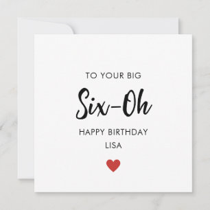 Big Six-Oh 60th Birthday Card