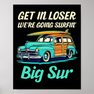 Big Sur Beach Surf California Girl Women Men Vinta Poster