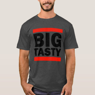 Big tasty funny T-Shirt