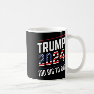 Big To Rig Trump 2024 Coffee Mug