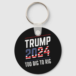Big To Rig Trump 2024  Key Ring