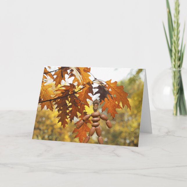 Big trees from little acorns grow. card (Front)