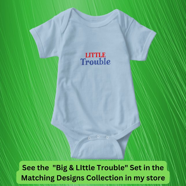 Big Trouble Men's, Little Trouble Kids, Matching  Baby Bodysuit (Creator Uploaded)