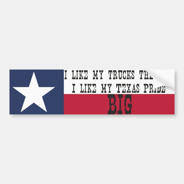 Big Trucks - Big Texas Pride Bumper Sticker (Front)