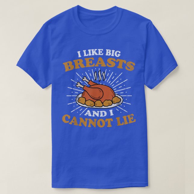 Big Turkey Breast Meal Feast Joke Humour Funny Tha T-Shirt (Design Front)