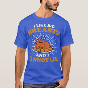 Big Turkey Breast Meal Feast Joke Humour Funny Tha T-Shirt