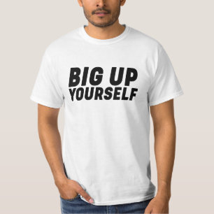 Big Up Yourself Typography Reggae T-Shirt