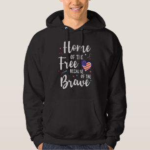 Big Us America Heart Home Of The Free Because Of T Hoodie