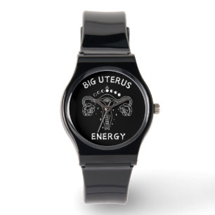 Big Uterus Energy Feminist Watch