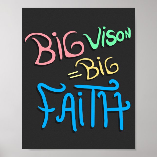 Big Vision Big Faith  Poster (Front)
