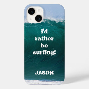 Big Wave I'd Rather Be Surfing Cell Phone Cover