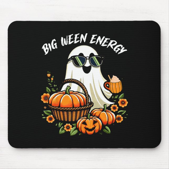 Big Ween Energy Funny Ghost Drink Pumpkin Spice La Mouse Pad (Front)