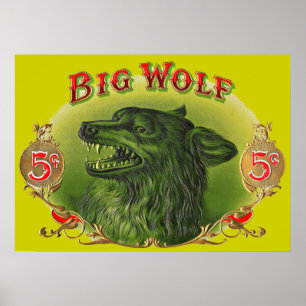 Big Wolf cigar label Poster