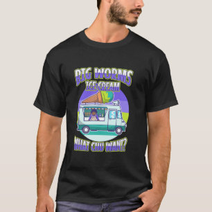 Big worms ice cream truck  T-Shirt