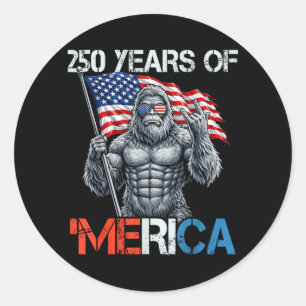 Bigfoot 250 Years of Merica Rock American Flag 4th Classic Round Sticker