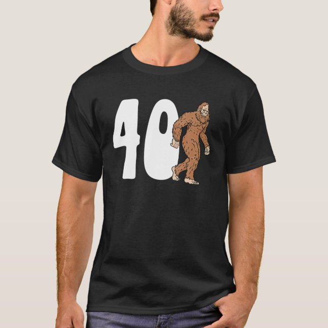 Bigfoot 40Th Fortieth Birthday Sasquatch 40 Year O T-Shirt (Front)