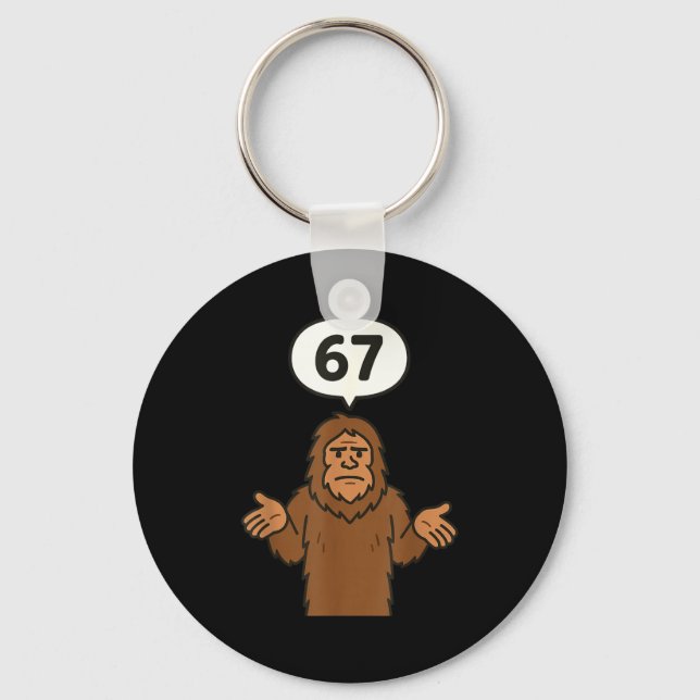 Bigfoot 67 Meme Six Seven Funny Sasquatch  Key Ring (Front)